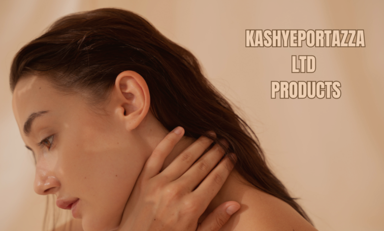 kashyeportazza ltd products